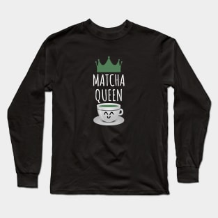 Matcha queen Long Sleeve T-Shirt